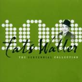 WALLER FATS  - CD CENTENNIAL EDITION