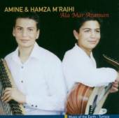 M'RAIHI AMINE & HAMZA M'  - CD ALA MAR AZAMAN