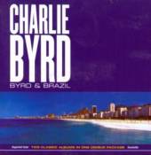 BYRD CHARLIE  - CD BYRD & BRAZIL