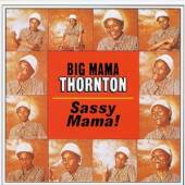 THORNTON BIG MAMA  - CD SASSY MAMA