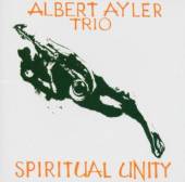AYLER ALBERT  - CD SPIRITUAL UNITY