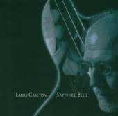 CARLTON LARRY  - CD SAPHIRE BLUE