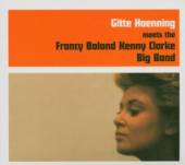 HAENNING GITTE  - CD MEETS KENNY CLARKE FRANCY