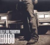 THORNTON BILLY BOB  - CD HOBO