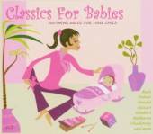 VARIOUS  - 2xCD CLASSICS FOR BABIES