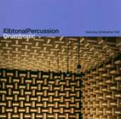 ELBTONALPERCUSSION FEAT. CHRIS..  - CD DRUMTRONIC