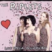 RIPLETS  - CD LOVE SPECIAL DELIVERY BOY