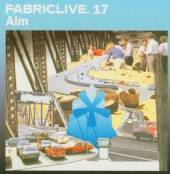 VARIOUS  - CD FABRIC LIVE 17/AIM