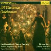 HUDDERSFIELD CHORAL SOCIETY  - CD CHRISTMAS CELEBRATION