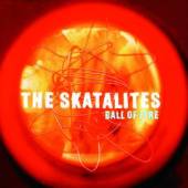 SKATALITES  - CD BALL OF FIRE
