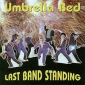 UMBRELLA BED  - CD LAST BAND STANDING