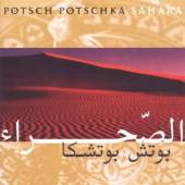 POTSCHKA POTSCH  - CD SAHARA