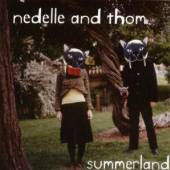 NEDELLE & THOM  - CD SUMMERLAND