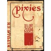 PIXIES  - DVD SELL OUT 2004