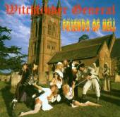 WITCHFINDER GENERAL  - CD FRIENDS OF HELL