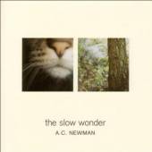 NEWMAN A C  - CD SLOW WONDER