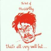 MCCARTHY  - CD THAT`S ALL VERY W..