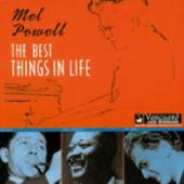 POWELL MEL  - CD BEST THINGS IN LIFE