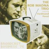MADNA ROB -TRIO-  - CD BROADCAST BUSINESS 76