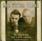 VISION BLEAK  - CD THE DEATHSHIP HAS A