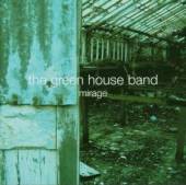 GREEN HOUSE BAND  - CD MIRAGE