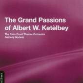 KETELBEY A.  - CD GRAND PASSIONS OF...