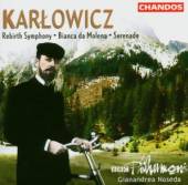 KARLOWICZ M.  - CD REBIRTH SYMPHONY/BIANCA D