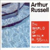 RUSSELL ARTHUR  - CD WORLD OF ARTHUR RUSSELL