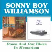 WILLIAMSON SONNY BOY  - CD DOWN & OUT BLUES/IN MEMOR