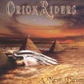 ORION RIDERS  - CD A NEW DAWN