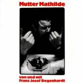 DEGENHARDT FRANZ JOSEF  - CD MUTTER MATHILDE