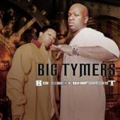 BIG TYMERS  - CD BIG MONEY HEAVYWEIGHT