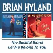 HYLAND BRIAN  - CD BEAUTIFUL BLOND/LET ME BE