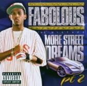 FABOLOUS  - CD MORE STREET DREAMS VOL.2