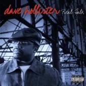 HOLLISTER DAVE  - CD REAL TALK