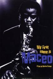 MACEO  - DVD MY FIRST NAMES IS MACEO