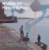 VARIOUS  - CD FABRIC07: HIPP-E & HALO