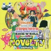 VARIOUS  - CD GOLDEN AGE OF AMERICAN R'N'R: NOVELTY