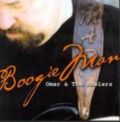 OMAR & THE HOWLERS  - CD BOOGIE MAN