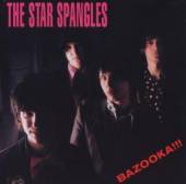 STAR SPANGLES  - CD BAZOOKA!!! -ENHANCED-