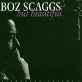 SCAGGS BOZ  - CD BUT BEAUTIFUL STANDARDS 1
