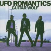 GUITAR WOLF  - CD UFO ROMANTICS
