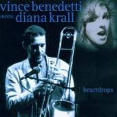 BENEDETTI VINCE MEETS DIANA KR..  - CD HEARTDROPS