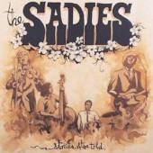 SADIES  - CD STORIES OFTEN TOLD