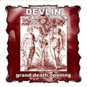 DEVLIN  - CD GRAND DEATH OPENING
