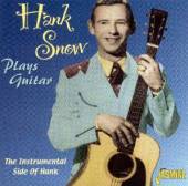 SNOW HANK  - CD PLAYS GUITAR-INSTRUMENTAL