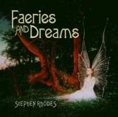 RHODES STEPHEN  - CD FAERIES & DREAMS