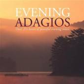 EVENING ADAGIOS / VARIOUS  - CD EVENING ADAGIOS / VARIOUS