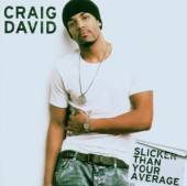 DAVID CRAIG  - CD SLICKER THAN YOUR AVERAGE