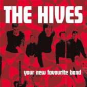 HIVES  - CD YOUR NEW FAVOURITE BAND